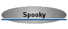 Spooky